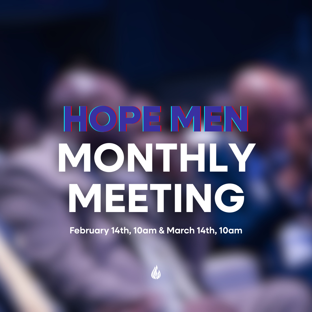 Hope Men 

Monthly Fellowship

&nbsp;

&nbsp;

